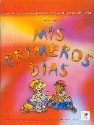 MIS PRIMEROS DIAS