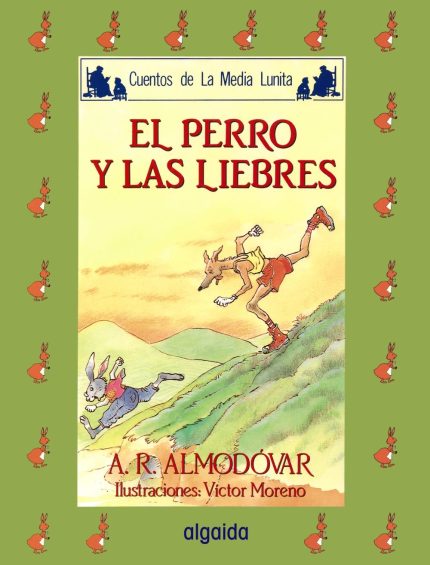 EL PERRO Y LAS LIEBRES