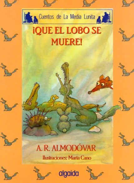 QUE EL LOBO SE MUERE