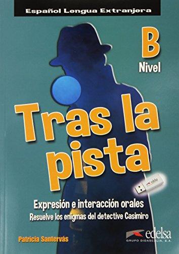 Tras la pista Nivel B