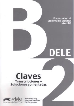 DELE B2 Claves Preparacion al Diploma de Espanol
