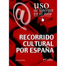 Uso de Internet en aula Recorrido cultural por Espana