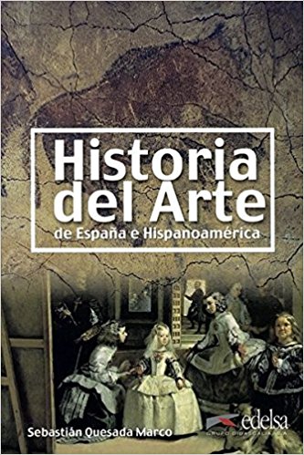 Historia del Arte de Espana e Hispanoamerica
