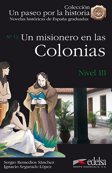 Un Missionero En Las Colonias - Nivel 3