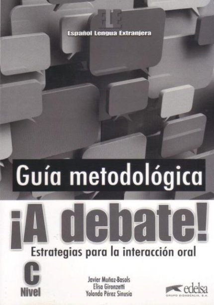 A debate Nivel C - Guia metodologica
