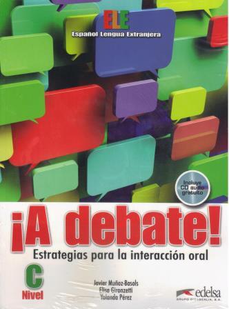 A debate! Nivel C - Libro del alumno + CD Audio