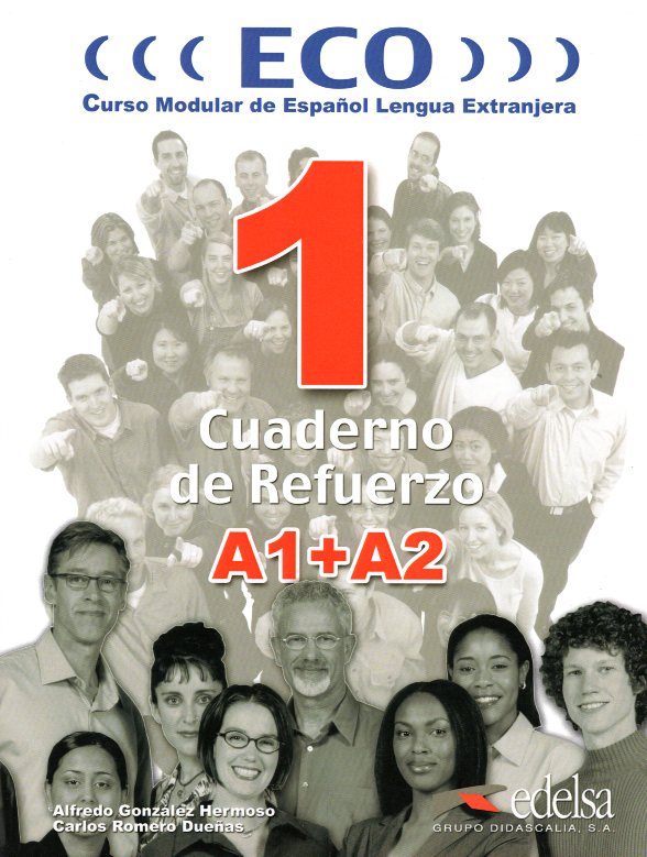 Eco 1 Cuaderno de Refuerzo A1+A2