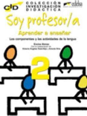 Soy Profesor / a APRENDER 2 los componentes y las actividades de la lengua