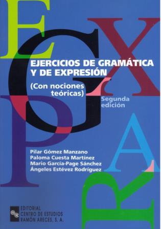 EJERCICIOS DE GRAMATICA Y DE EXPRESION