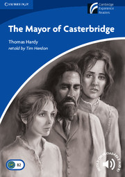 The Mayor of Casterbridge Level 5 Upper-intermediate with downloadable Audio