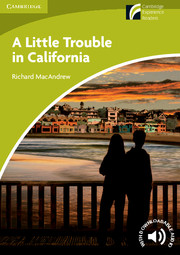 A Little Trouble in California Level Starter/Beginner with downloadable Audio