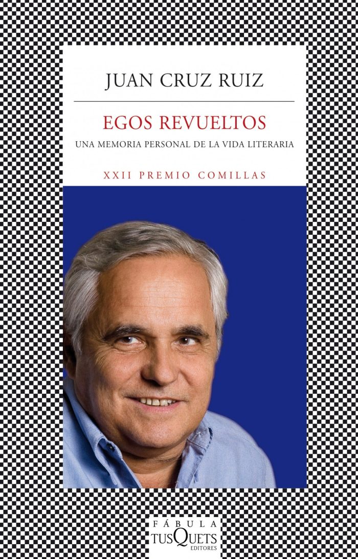 Egos revueltos: Una memoria personal de la vida literaria Egos revueltos: Una memoria personal de la vida literaria