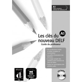 Les cles du nouveau DELF A1 Guide pedagogique + CD