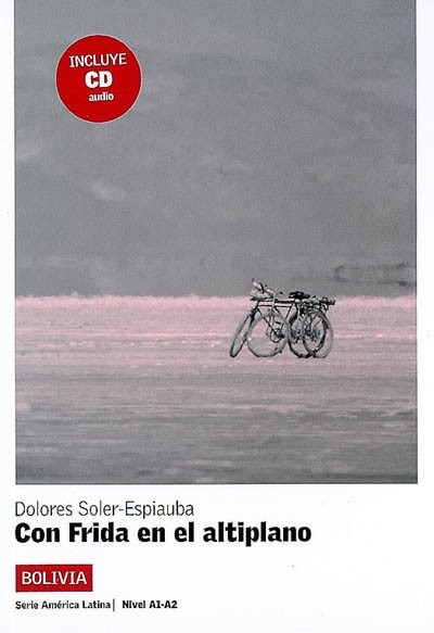 Con Frida en el altiplano + CD