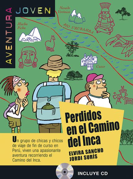 Perdidos en el camino del Inca + CD Nivel A1