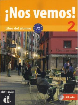 Nos vemos! 2 Libro del alumno + CD