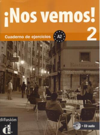 Nos vemos! 2 Cuaderno de ejercicios + CD