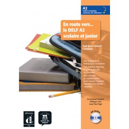 En route vers... le DELF A2 Scolaire et junior, Livre de l'eleve + CD