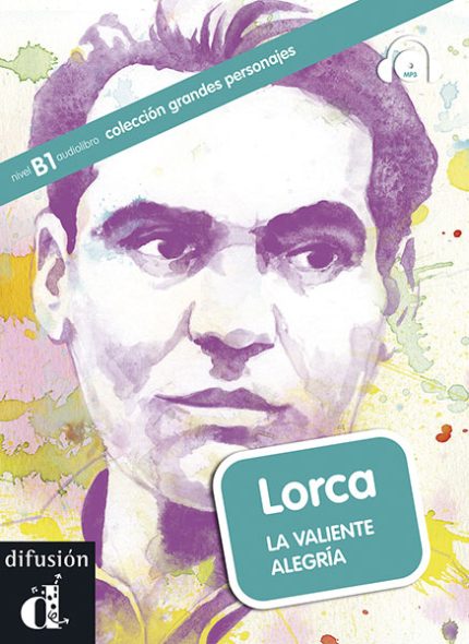 Lorca: La valiente alegria + CD