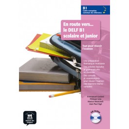En route vers... le DELF B1 scolaire et junior, Livre de l'eleve + CD