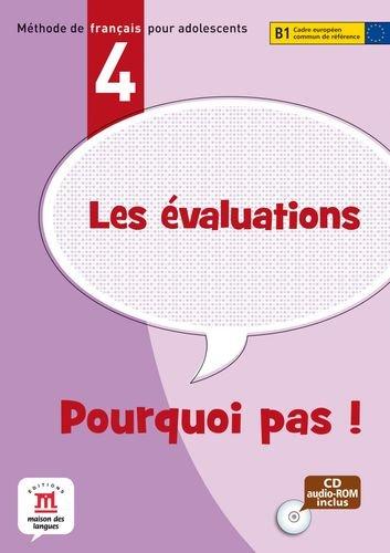 Pourquoi Pas! 4 Evaluation + CD-Rom