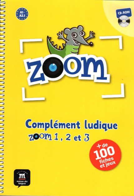 Zoom Complement ludique 1,2 et 3 + CD-ROM A1-A2.1