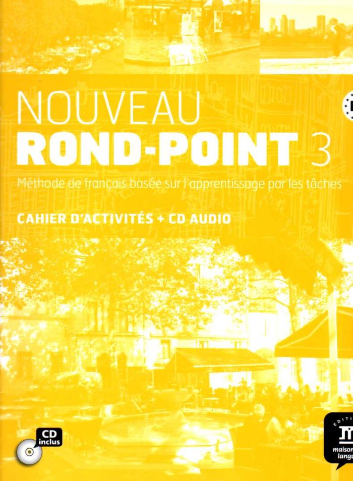 Nouveau Rond-Point 3 Cahier d'exercices + CD Nouveau Rond-Point 3 Cahier d'exercices + CD