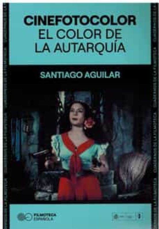 Cinefotocolor El Color De La Autarquia