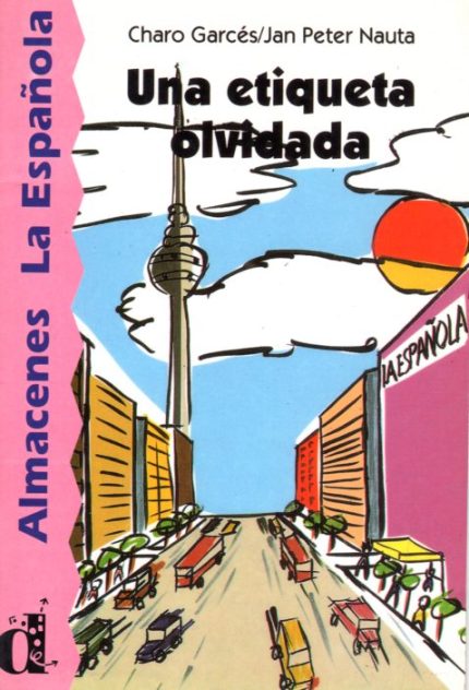 Una Etiqueta Olvidada: Almacenes la Espanola