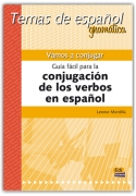 Vamos A Conjugar: Guia Facil Para La Conjugacion De Los Verbos En Espanol