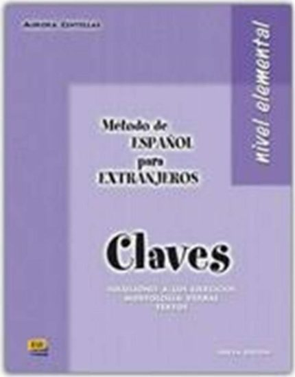 Metodo de Espanol para Extranjeros Elemental Claves