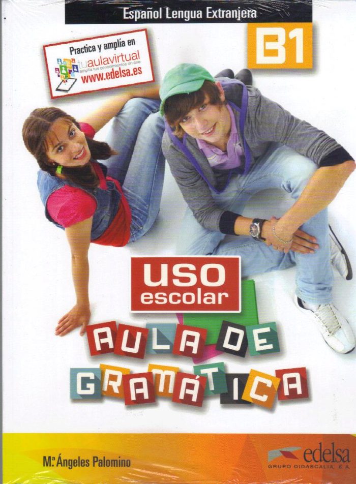 Uso escolar Aula de gramatica B1 Libro de alumno Uso escolar Aula de gramatica B1 Libro de alumno