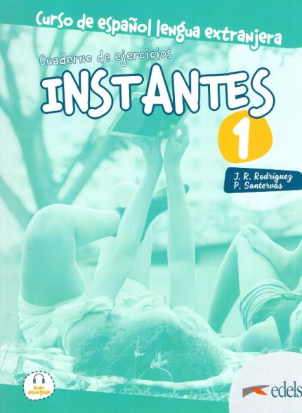 Instantes 1 Libro de Ejercicios + Audio descargable