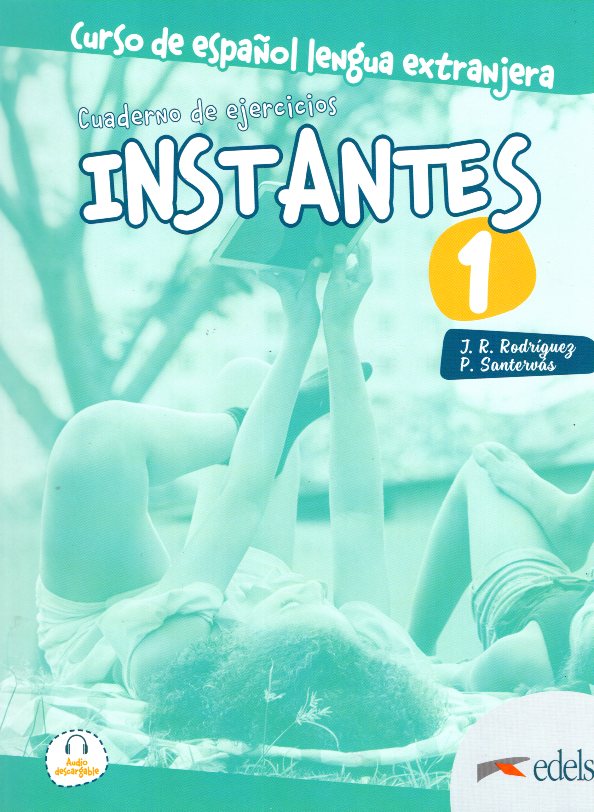Instantes 1 Libro de Ejercicios + Audio descargable