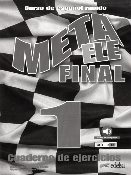 Meta ELE Final 1 Cuaderndo de ejercicios + audio descargable A1-B1