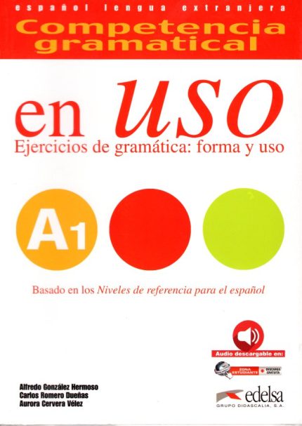 Competencia grammatical en Uso A1 + Audio descargable