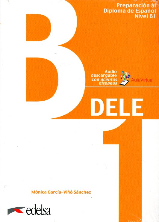 DELE B1 + Audio descargable Preparacion al Diploma de Espanol Nuevo