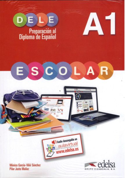 DELE Escolar A1 Preparacion al Diploma de Espanol