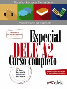 Especial DELE A2 Curso Completo + Audio descargable Edicion 2020