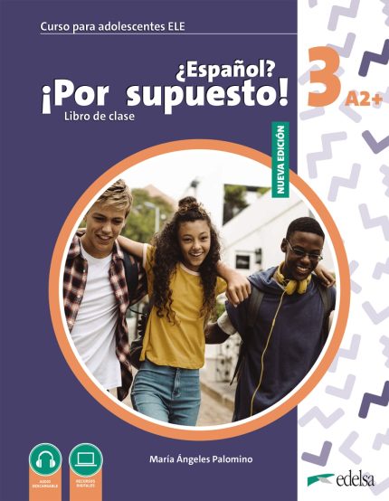 Nuevo Espanol Por Supuesto 3 Libro del Alumno + Audio descargables
