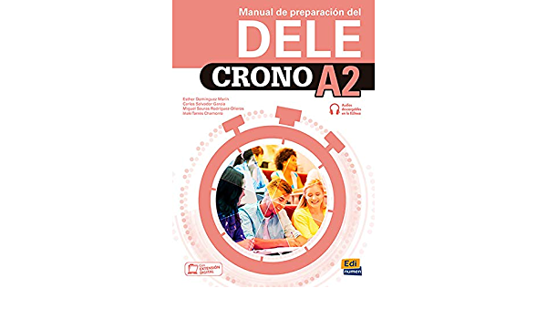 Crono A2 - Manual de preparacion del DELE + Audios descargables
