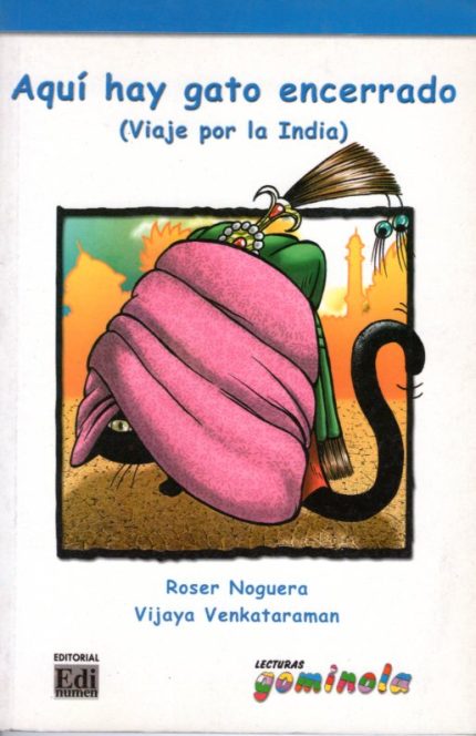 Aqui Hay Gato Encerrado (Viaje por la India): Lecturas Gominola