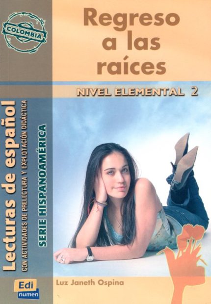 Regreso a las raices Nivel A2