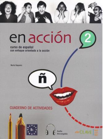 En Accion 2 Cuaderno de actividades + CD