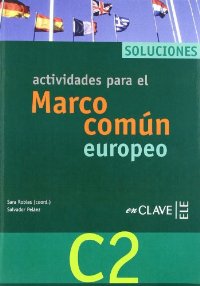 ACTIVIDADES PARA EL MARCO COMUN EUROPEO C2 - clave