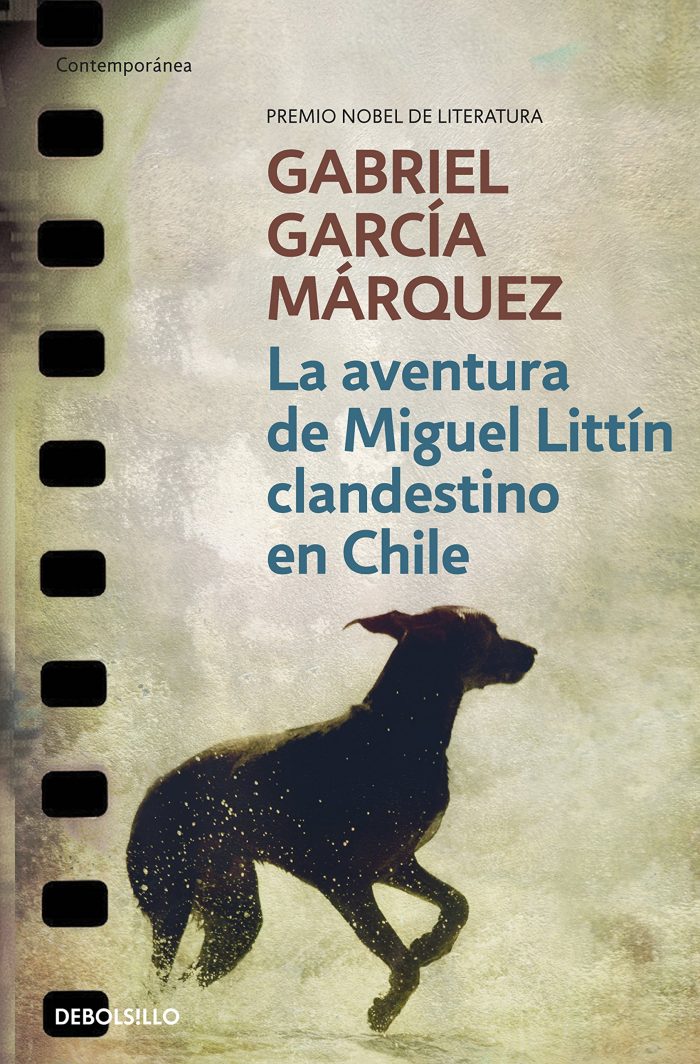 La aventura de Miguel Littin clandestino en Chile La aventura de Miguel Littin clandestino en Chile