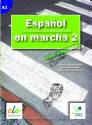 ESPANOL EN MARCHA 2 GUIA DIDACTICA A2