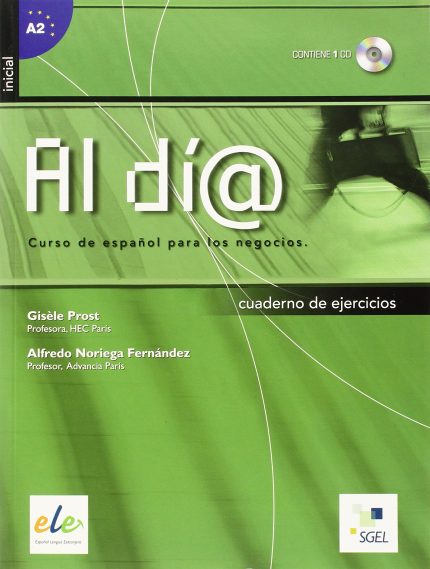 Al Dia Inicial A2 Cuaderno de Ejercicios + CD