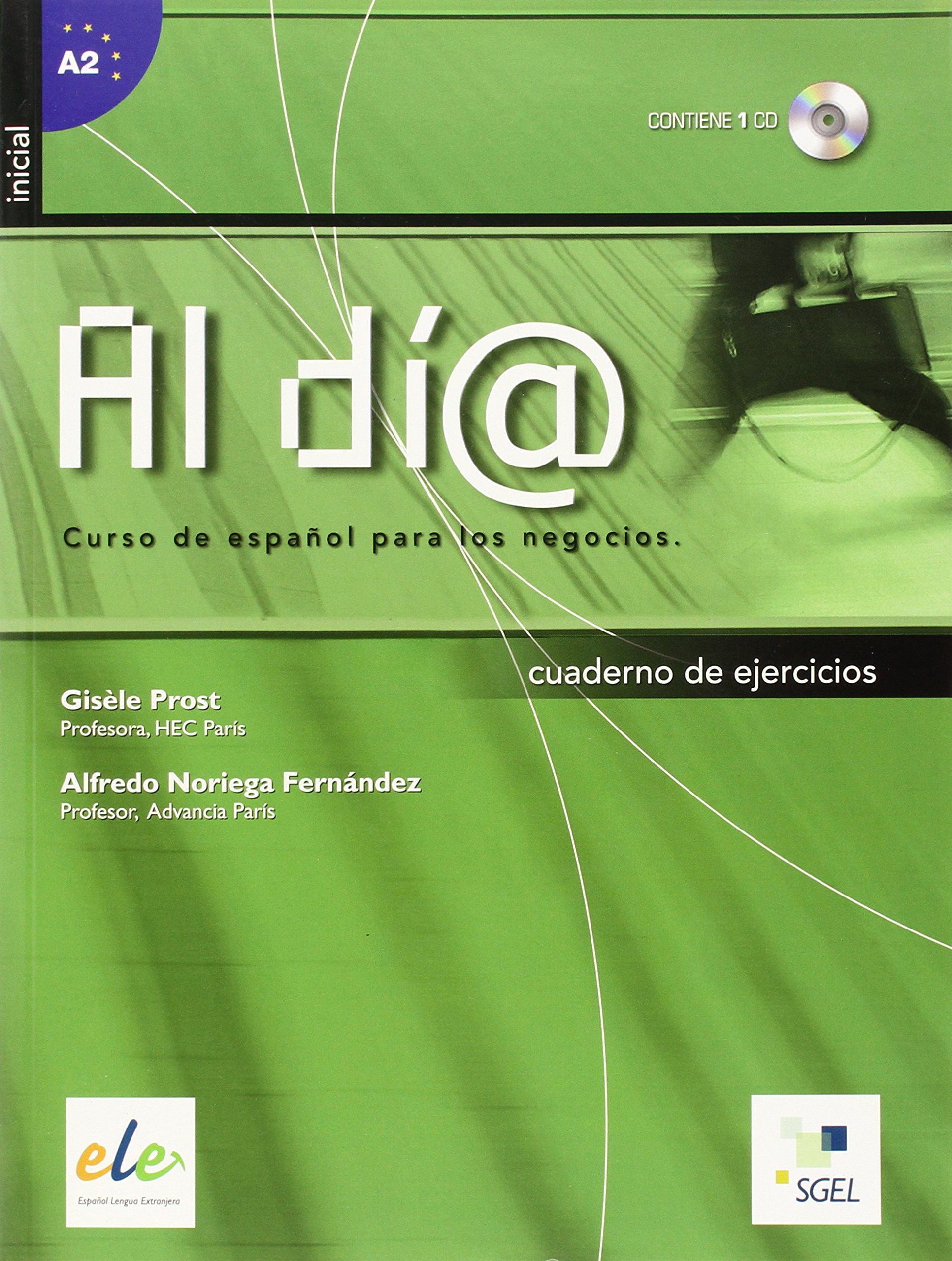 Al Dia Inicial A2 Cuaderno de Ejercicios + CD