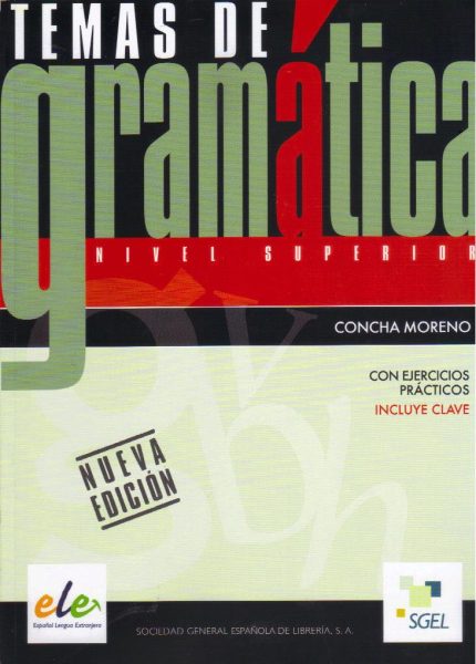 Temas de Gramatica Superior + Clave Nueva Edicion